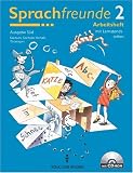Sprachfreunde 2. Arbeitsheft mit CD-ROM