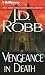 Vengeance in Death (In Death #6)