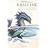 Voyage of the Basilisk: A Memoir by Lady Trent (A Natural History of Dragons)
