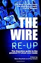 The Wire Re-Up: The Guardian Guide to the Greatest TV Show Ever Made