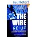 The Wire Re-Up: The Guardian Guide to the Greatest TV Show Ever Made