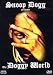 Produkt-Bild: Snoop Dogg - The Doggy World (2 DVDs)
