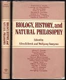 Biology, history, and natural philosophy : based on the second International Colloquium held at the University of Denver [November 27-December 2, 1967]