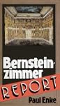 Bernsteinzimmer-Report. Raub, Verschl...