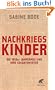 Nachkriegskinder: Die 1950er Jahrg�nge und ihre Soldatenv�ter