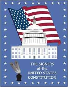 The Signers of the United States Constitution: Gene Collins ...