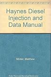Diesel injection & data manual
