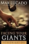 Facing Your Giants Study Guide