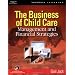The Business of Child Care: Management and Financial Strategies
