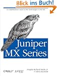 Juniper MX Series: A Practical Guide...