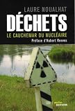 D�chets : Le cauchemar du nucl�aire