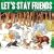 Let'S Stay Friends