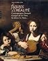 Figures de la r�alit�. Caravagesques fran�ais, Georges de la Tour, les fr�res Le Nain...