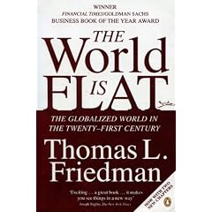 The World is flat: The Globalized World in the Twnty-First Century