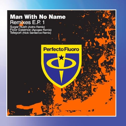 Man With No Name - Remixes E.p. 1 - Zortam Music