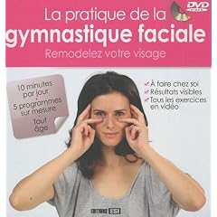 La pratique de la gymnastique faciale (1DVD)