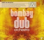Bombay Dub Orchestra