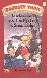 The Bobbsey Twins and the Mystery at Snow Lodge (The Bobbsey Twins, No. 5)