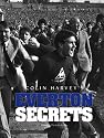 Colin Harvey Everton Secrets