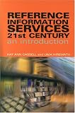 Reference and Information Services in the 21st Century: An Introduction