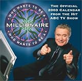 Who Wants to Be a Millionaire 2003 Calendar