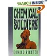Chemical Soldiers: British Gas Warfare in World War I (Modern War Studies) by Donald Richter