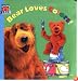 Bear Loves Colors! (Bear in the Big Blue House(Hardcover))