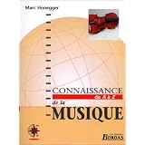 CONNAISSANCE DE LA MUSIQUE    (Ancienne Edition)par Marc Honegger