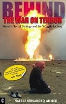 Behind the War on Terror: Western Secret Strategy and the Struggle for Iraq