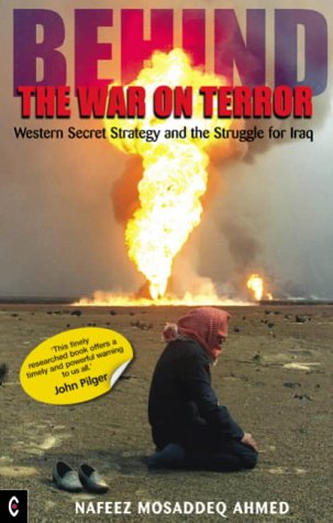Behind the War on Terror: Western Secret Strategy and the Struggle for Iraq