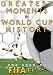 Search : The Best of FIFA Fever: Greatest Moments in FIFA World Cup History