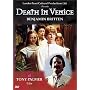 Britten - Death in Venice / Tony Palmer, Robert Gard