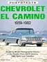 Chevrolet El Camino, 1959-82 (Classic Motorbooks Photofacts)