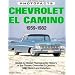 Chevrolet El Camino, 1959-82 Photofacts (Classic Motorbooks Photofacts)