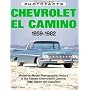 Chevrolet El Camino, 1959-1982 (Classic Motorbooks Photofacts)