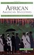 Finding Your African American Ancestors: A Beginner's Guide