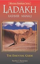 Ladakh: the Essential Guide: Including Kashmir & Manali (2014) Ladakh: the Essential Guide: Including Kashmir & Manali (2014)