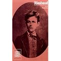 Rimbaud, Arthur: Mit Selbstzeugnissen und Bilddokumenten