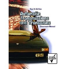 Automatic Transmission and Transaxle Set: Classroom Manual and Shop Manual Package (4th Edition)