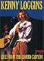 Kenny Loggins - Live From the Grand Canyon