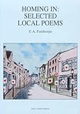 Homing in : selected local poems