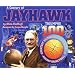 A Century of Jayhawk Triumphs: The 100 Greatest Victories in the History of Kansas Basketball