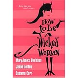 How To Be A Wicked Woman