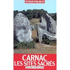 Carnac. Les Sites sacr�s