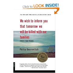 We Wish to Inform You That Tomorrow We Will Be Killed with Our Families (Bestselling Backlist)