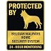 PROTECTED BY  BELGIAN MALINOIS HOME SECURITY SYSTEM  PARKING SIGN DOG