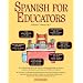 Spanish For Educators with Audio Compact Discs