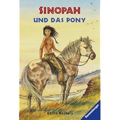 Sinopah und das Pony. (Taschenbuch)