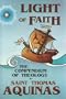 Light of Faith: The Compendium of Theology