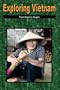 Exploring Vietnam